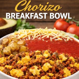 Chorizo Breakfast Burrito Bowl (GF)