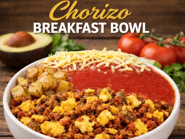 Chorizo Breakfast Burrito Bowl (GF).